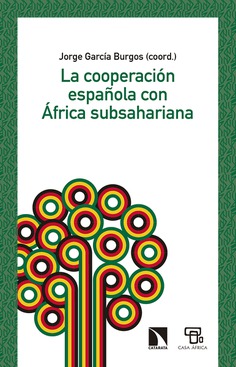 La cooperación española con África Subsahariana. 9788490978689