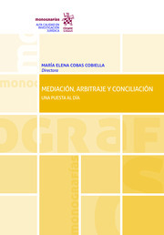 Mediación, arbitraje y conciliación. 9788491909958