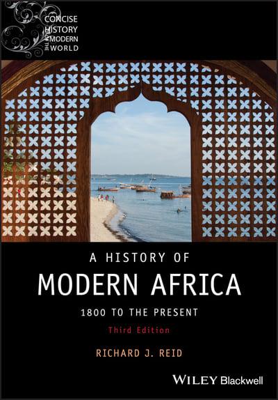 A history of Modern Africa. 9781119381921
