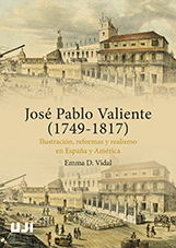 José Pablo Valiente (1749-1817). 9788417900090