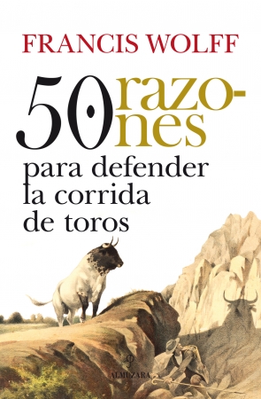 50 razones para defender la corrida de toros. 9788418089398