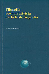 Filosofía posnarrativista de la historiografía. 9788499115733