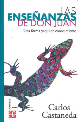 Las enseñanzas de Don Juan. 9789681662356