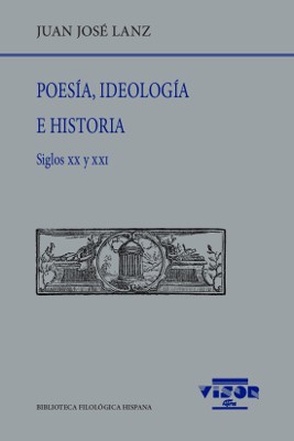 Poesía, ideología e historia. 9788498955316