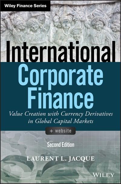 International Corporate Finance. 9781119550464