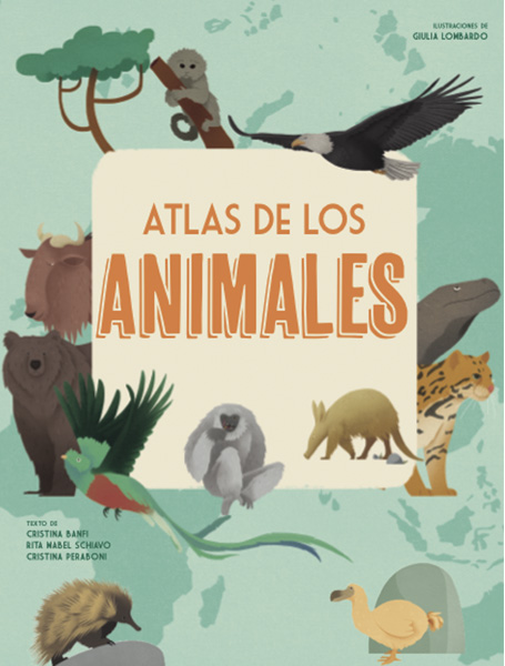 Atlas de los animales. 9788468258850