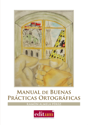 Manual de buenas prácticas ortográficas. 9788417865245