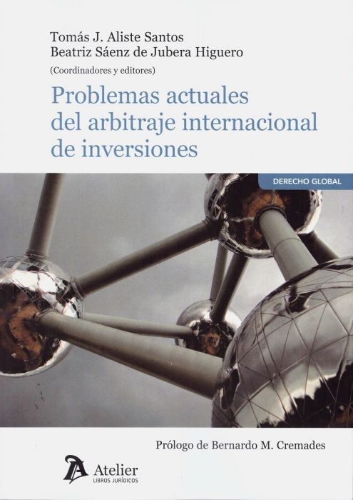 Problemas actuales del arbitraje internacional de inversiones. 9788417466831