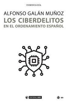 Los ciberdelitos en el ordenamiento español. 9788491806394