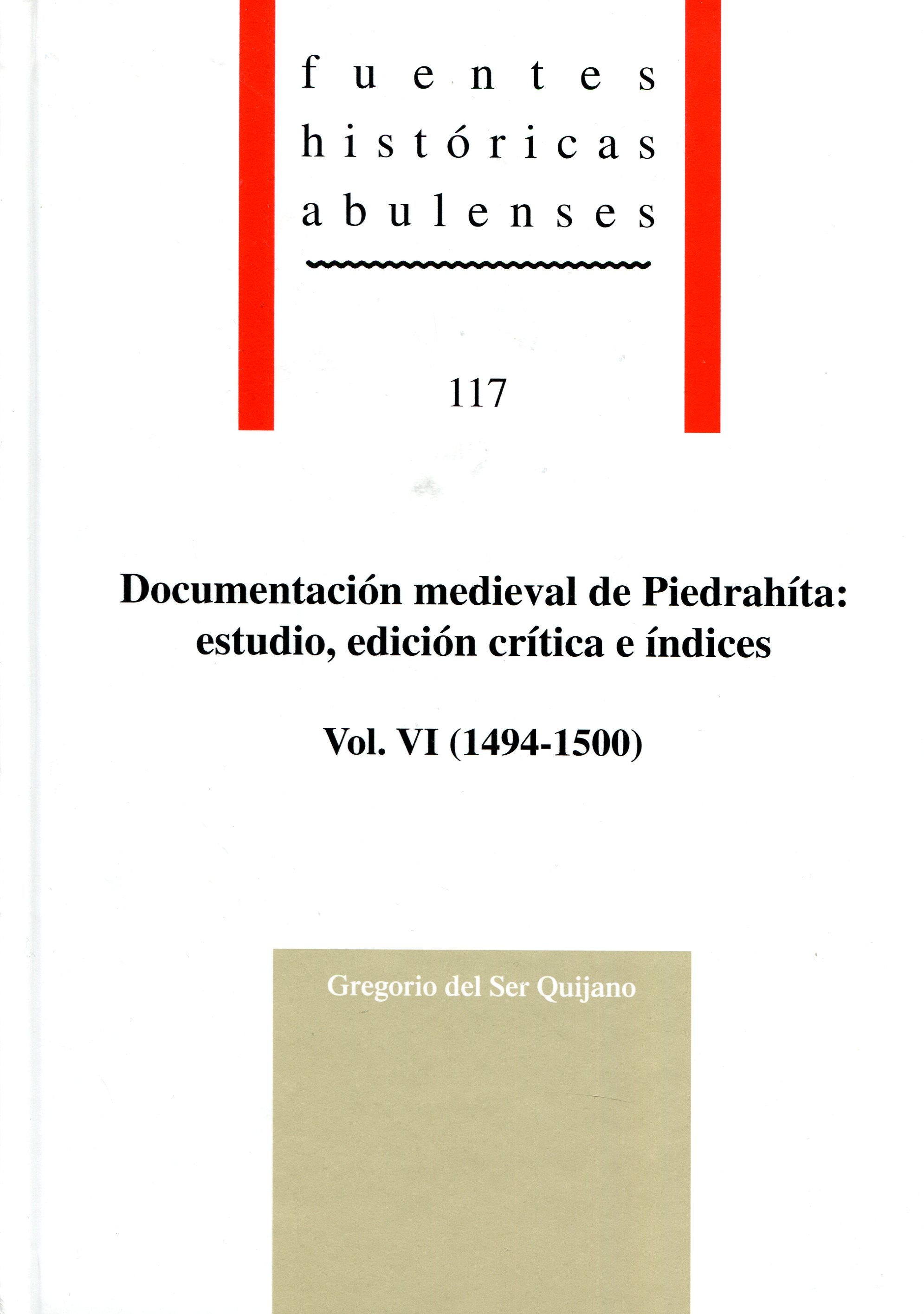 Documentación medieval de Piedrahíta: estudio, edición crítica e índices. 9788415038788