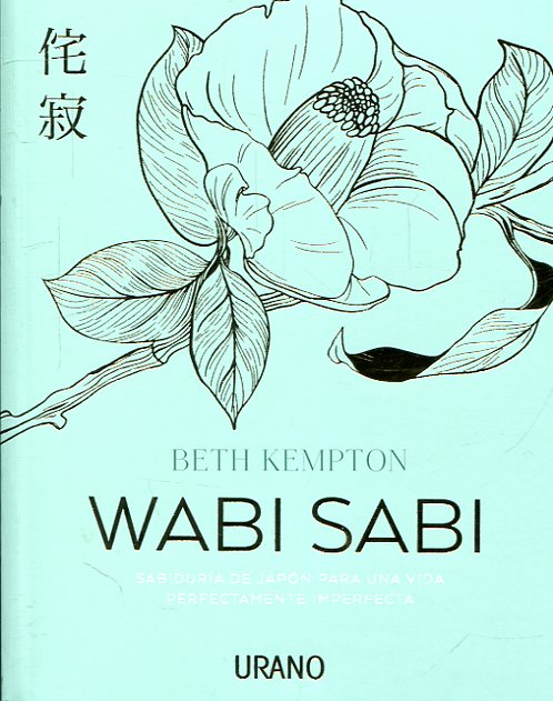 Libro: Wabi Sabi - 9788416720361 - Kempton, Beth - · Marcial Pons Librero