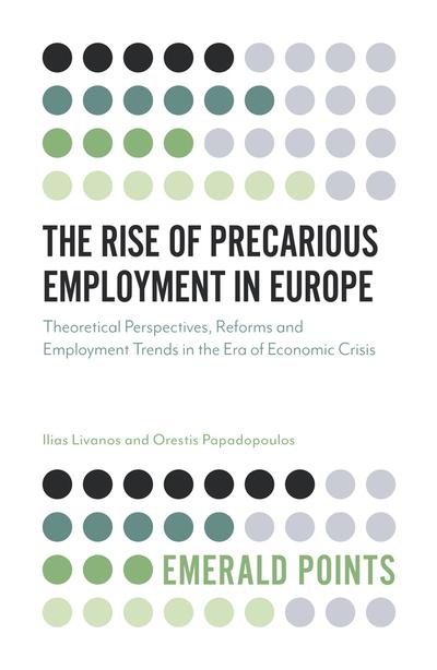 The rise of precarious employment in Europe. 9781787544888