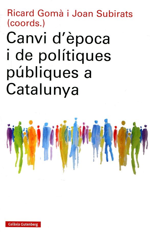 Canvi d'època i de polítiques públiques a Catalunya. 9788417355074
