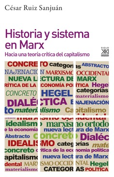 Historia y sistema en Marx. 9788432319372