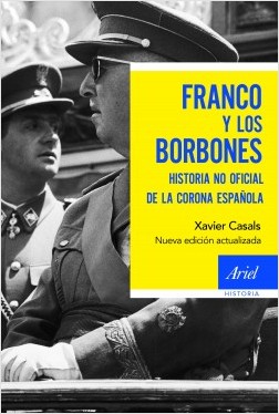 Franco y los Borbones. 9788434429703