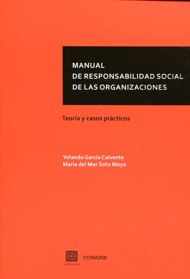 Manual de responsabilidad social de las organizaciones. 9788490456989