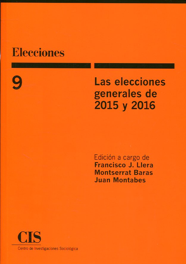 Las elecciones generales de 2015 y 2016. 9788474767810