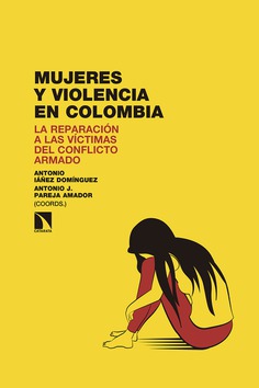 Mujeres y violencia en Colombia. 9788490976272