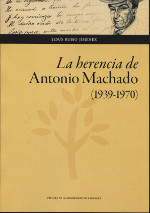 La herencia de Antonio Machado. 9788417633349