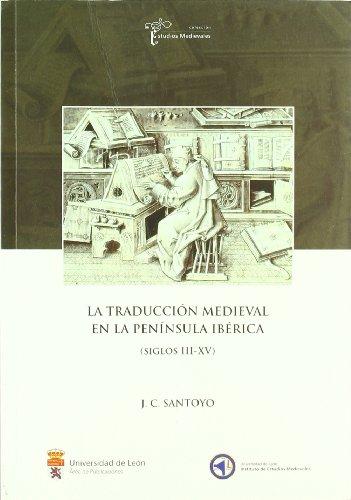 La traducción medieval en la Península Ibérica. 9788497734691