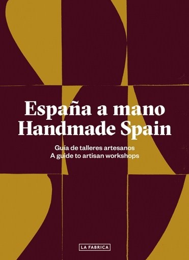 España a mano = Handmade Spain. 9788417048525