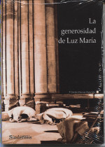 La generosidad de Luz María. 9788416262571