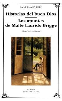 Historias del buen Dios; Los apuntes de Malte Laurids Brigge. 9788437635040