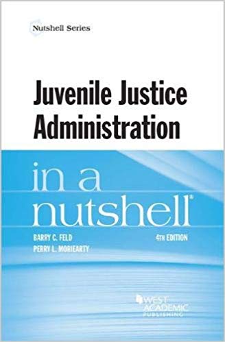 Juvenile justice administration in a nutshell. 9781640209121