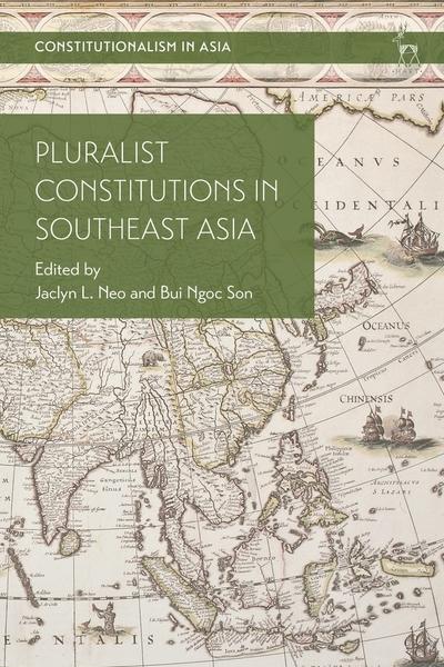 Pluralist Constitutions in Southeast Asia. 9781509920457
