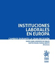 Instituciones laborales en Europa. 9788491908692