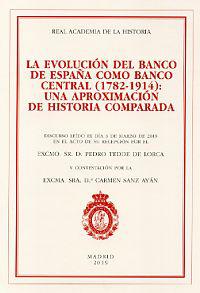 La evolución del Banco de España como Banco Central (1782-1914). 9788415069874