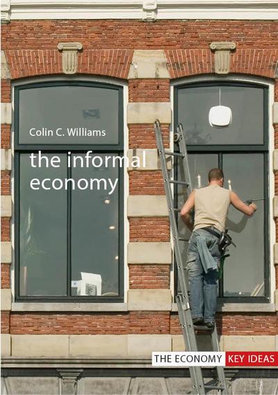 The informal economy. 9781911116318