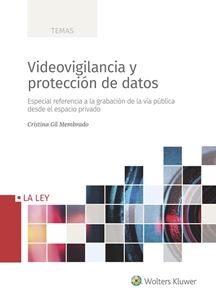 Videovigilancia y protección de datos. 9788490207819