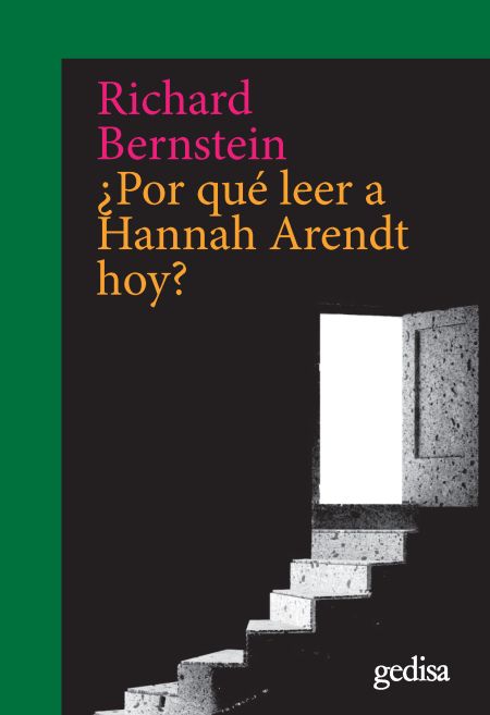 ¿Por qué leer a Hannah Arendt hoy?. 9788417690687