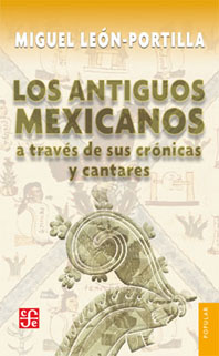 Los antiguos mexicanos. 9786071628282
