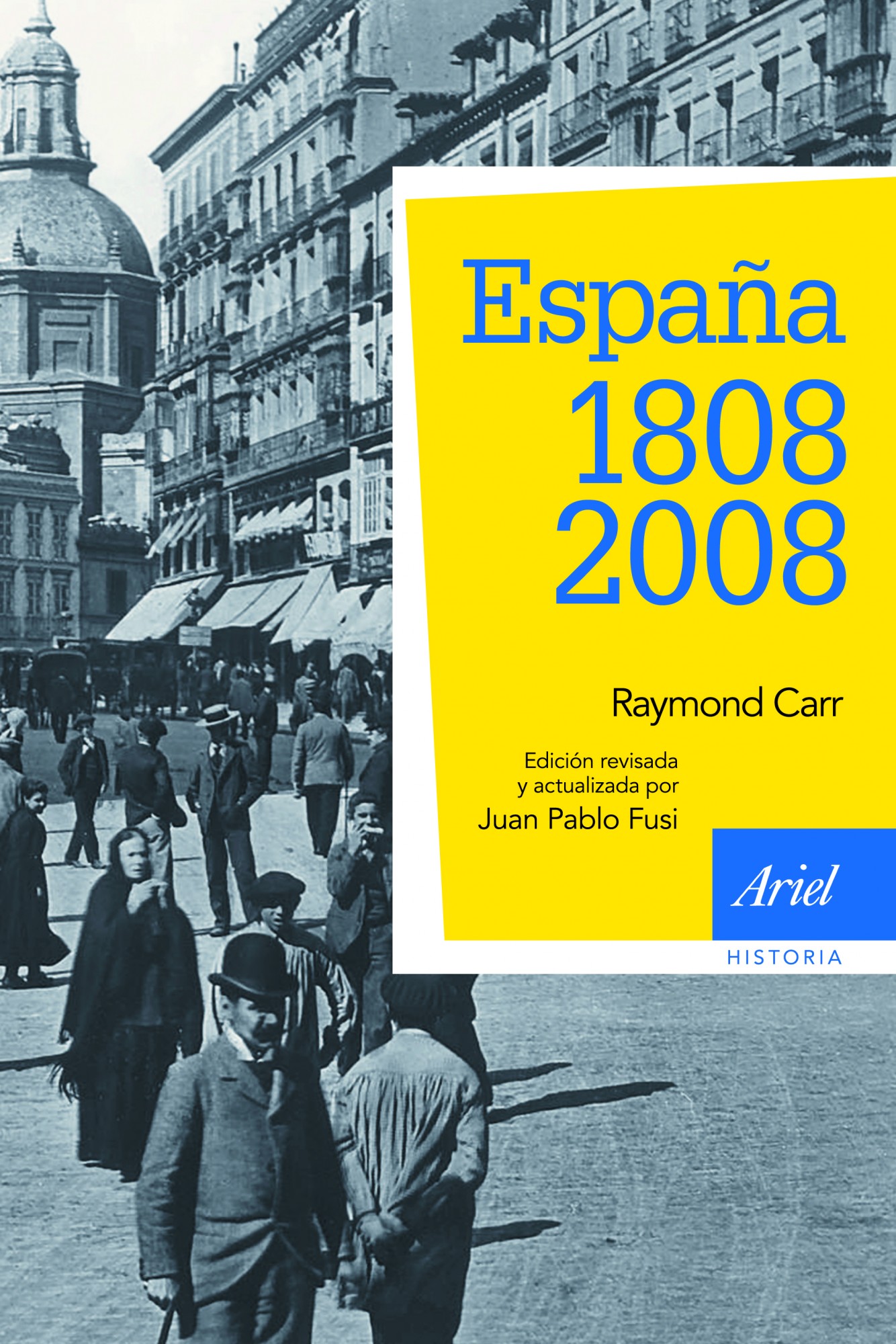 España: 1808-2008. 9788434434929