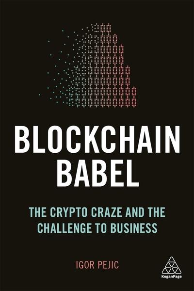 Blockchain babel. 9780749484163