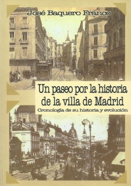 Un paseo por la historia de la Villa de Madrid. 9788489564343