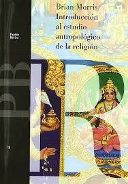 Introducción al estudio antropológico de la religión. 9788449300998