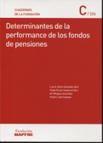 Determinantes de la Perfomance de los Fondos de Pensiones. 9788498447088