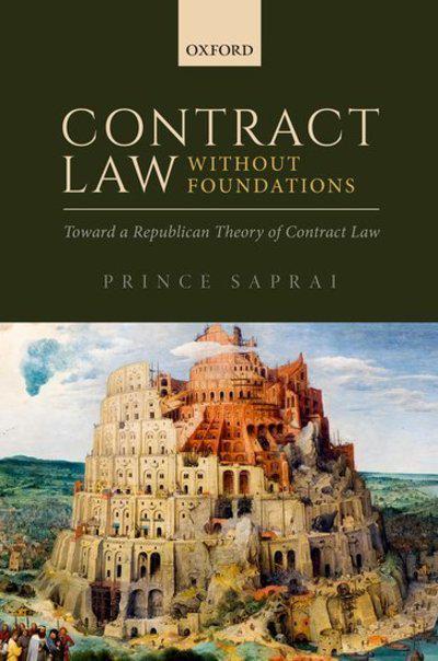 Contract Law without foundations. 9780198779018