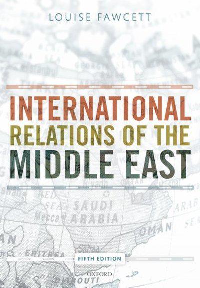 International relations of the Middle East. 9780198809425