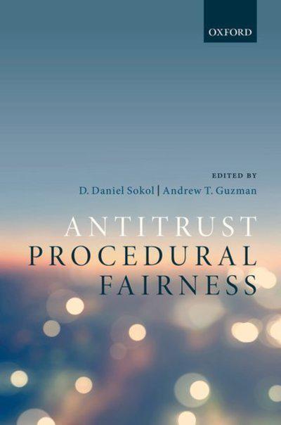Antitrust procedural fairness. 9780198815426