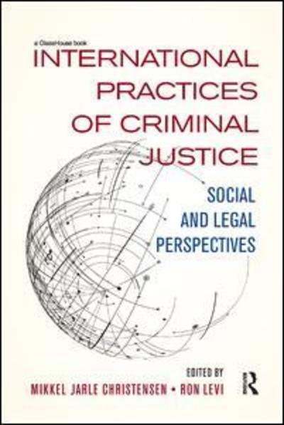 International practices of criminal justice. 9780367232405
