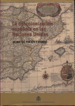 La descolonización española en las Naciones Unidas. 9788425911743
