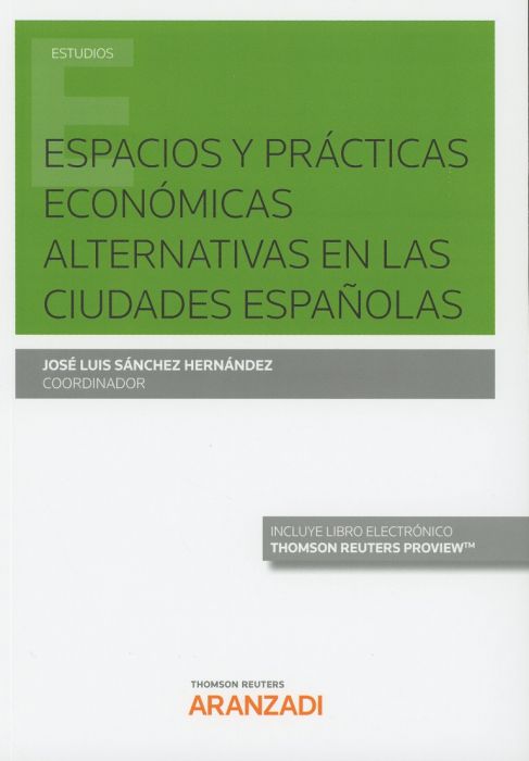 Espacios y prácticas económicas alternativas en las ciudades españolas 