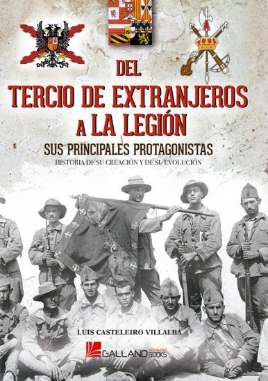 Del Tercio de Extranjeros a la Legión: sus principales protagonistas. 9788416200931