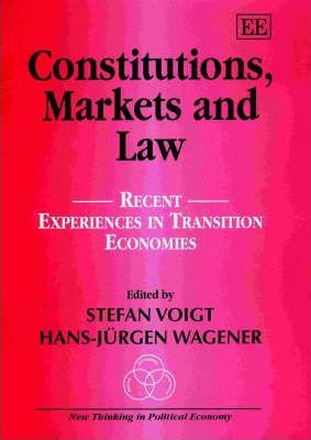 Constitutions, markets and law. 9781840647914