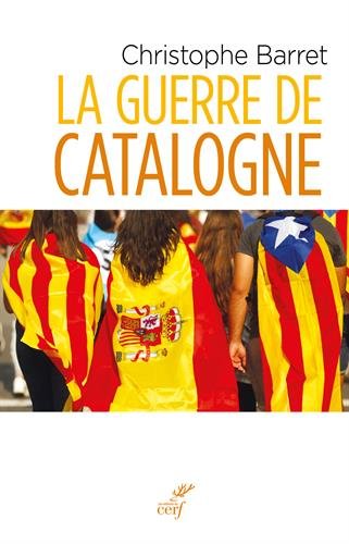 La guerre de Catalogne. 9782204126946