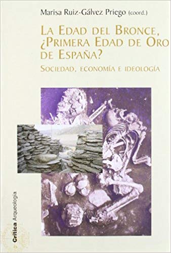 Edad de bronce, ¿Primera Edad de Oro en España? . 9788484322993